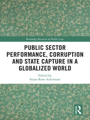 cover image of Public Sector Performance, Corruption and State Capture in a Globalized World
